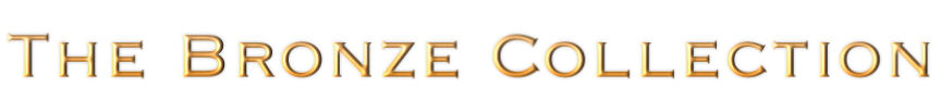The Bronze Collection